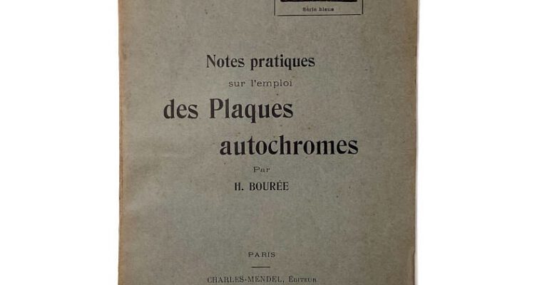 Notes pratiques sur l’emploi des Plaques autochromes