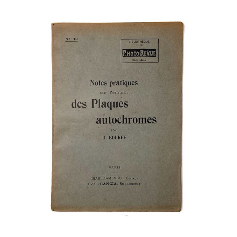 Notes pratiques sur l’emploi des Plaques autochromes