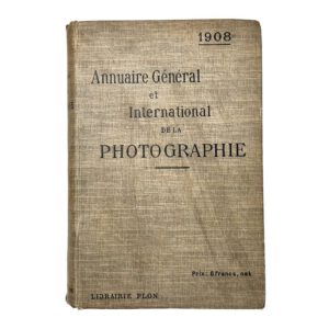 Annuaire Général et International de la Photographie 1908 (17th and Final&nbsp;Year)